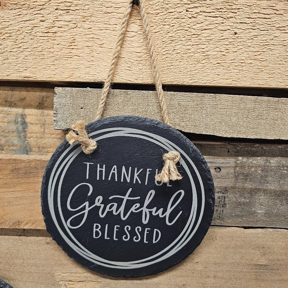Round Slate Hanging Plaque – “Thankful, Grateful, Blessed”